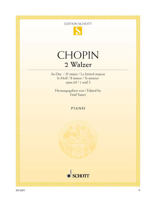 SCHOTT CHOPIN FREDERIC - TWO WALZES A FLAT MAJOR AND C MINOR OP. 69 NO. 1/2 - PIANO