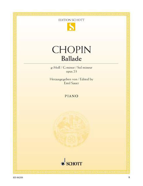 SCHOTT CHOPIN FREDERIC - BALLADE G MINOR OP. 23 - PIANO