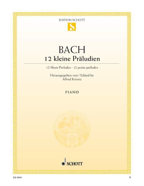 SCHOTT BACH J.S. - TWELVE SHORT PRELUDES - PIANO