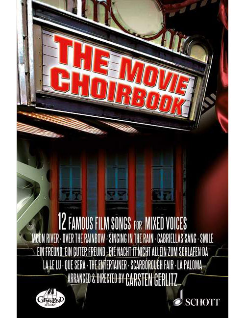 SCHOTT GERLITZ CARSTEN - THE MOVIE CHOIRBOOK - MIXED CHOIR