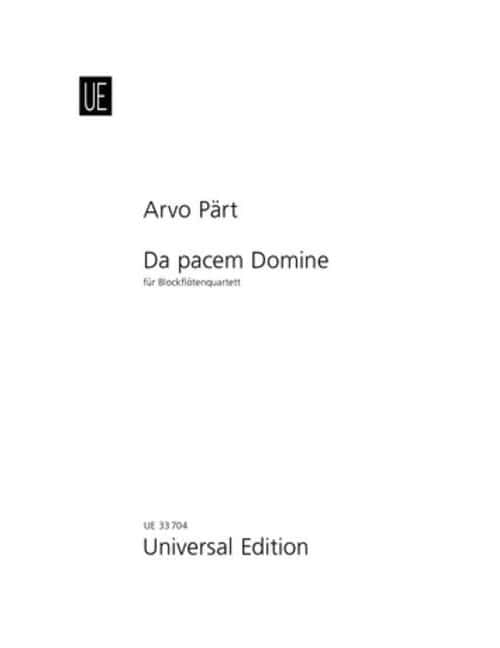 UNIVERSAL EDITION PART A. - DA PACEM DOMINIE - QUATUOR DE FLUTES A BEC