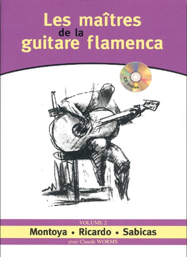 PLAY MUSIC PUBLISHING WORMS CLAUDE - MAITRES GUITARE FLAMENCA VOL. 2 + CD