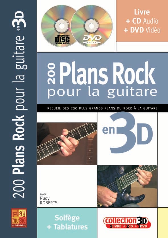 PLAY MUSIC PUBLISHING ROBERTS RUDY - 200 PLANS ROCK POUR LA GUITARE EN 3D CD + DVD