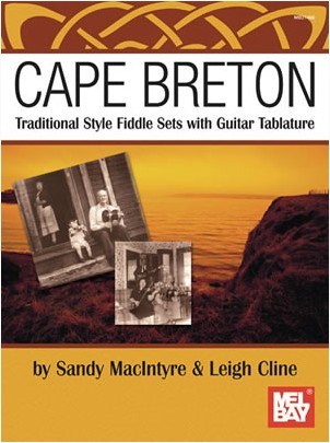 MEL BAY MACINTYRE SANDY - CAPE BRETON - TRADITIONAL STYLE FIDDLE SETS - VIOLIN