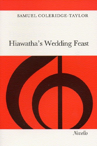 NOVELLO LONGFELLOW HENRY WADSWORTH - HIAWATHA'S WEDDING FEAST - CHORAL