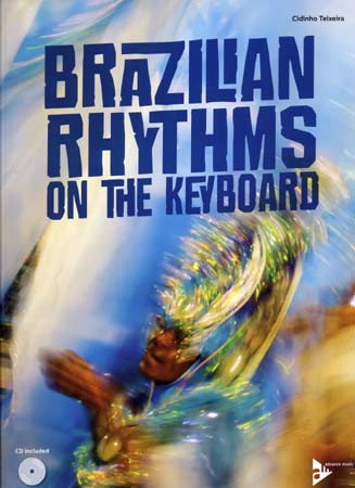 ADVANCE MUSIC TEIXERA C. - BRAZILIAN RHYTHMS ON THE KEYBOARD + CD