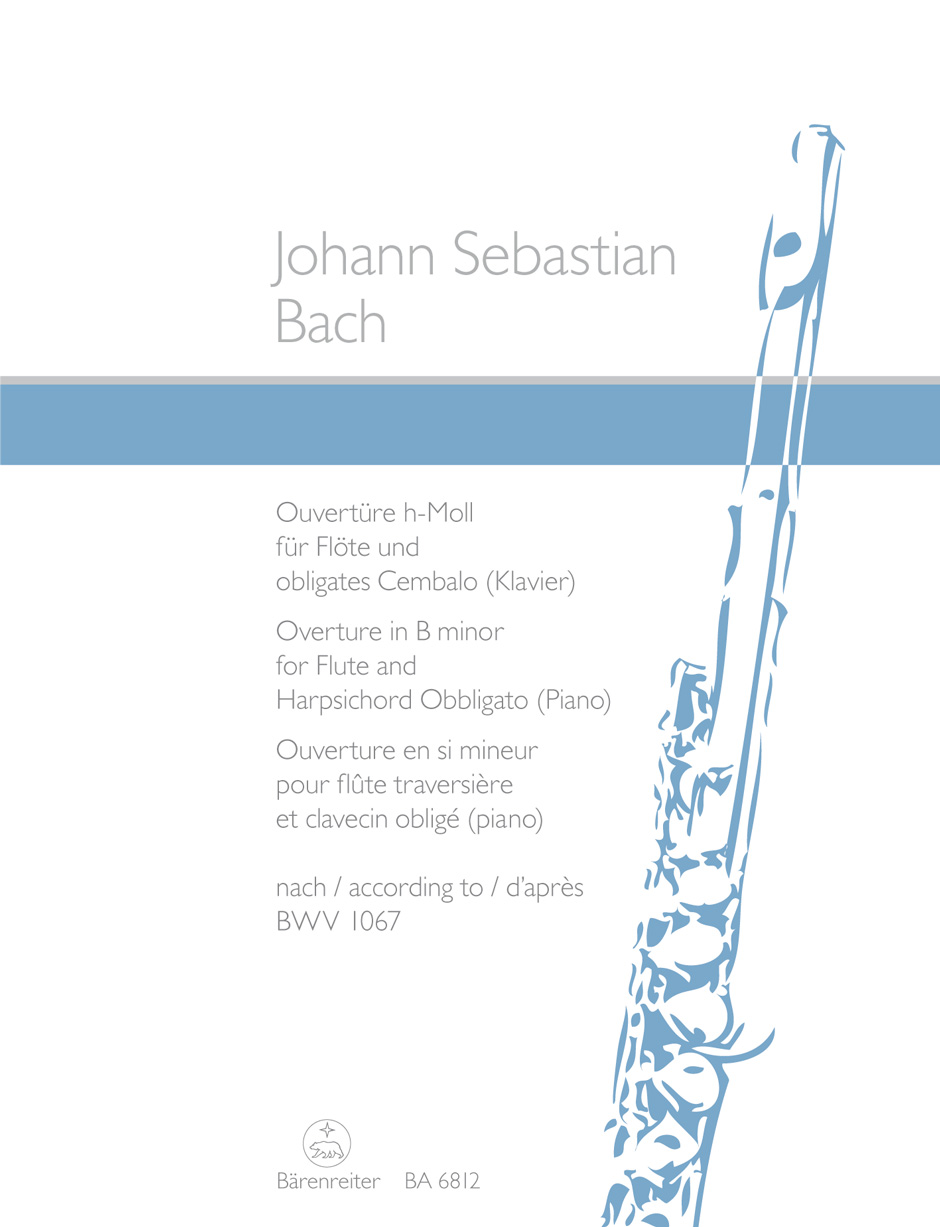 BARENREITER BACH J.S. - OVERTURE - ORCHESTRAL SUITE IN H MINOR BWV 1067 - FLUTE, HARPSICHORD/PIANO