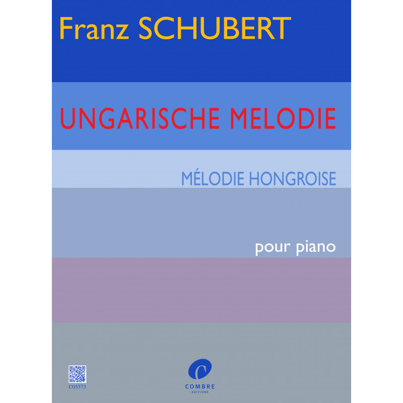 COMBRE SCHUBERT FRANZ - UNGARISCHE MELODIE - PIANO