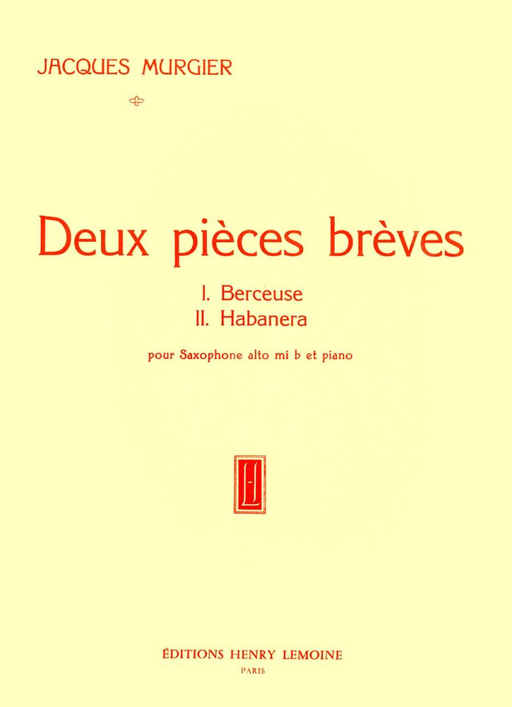 LEMOINE MURGIER JACQUES - PIÈCES BRÈVES (2) - SAXOPHONE, PIANO