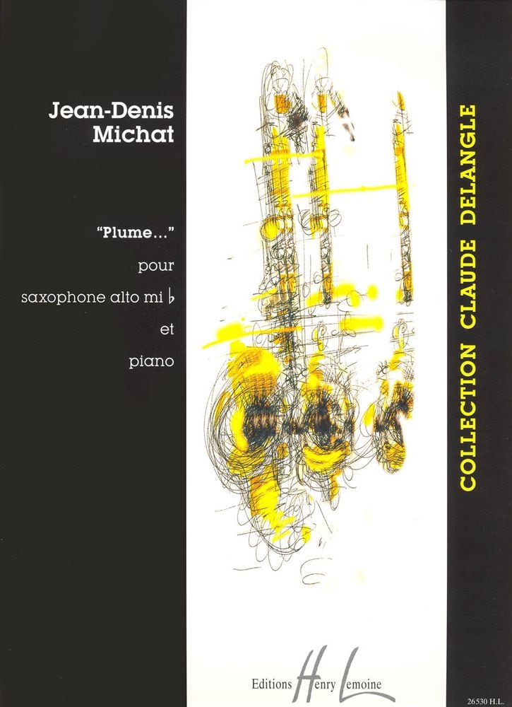 LEMOINE MICHAT JEAN-DENIS - PLUME... - SAXOPHONE MIB, PIANO