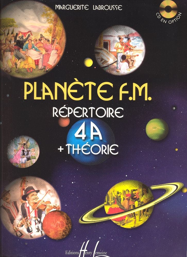 LEMOINE LABROUSSE MARGUERITE - PLANETE F.M. VOL.4A - REPERTOIRE ET THEORIE