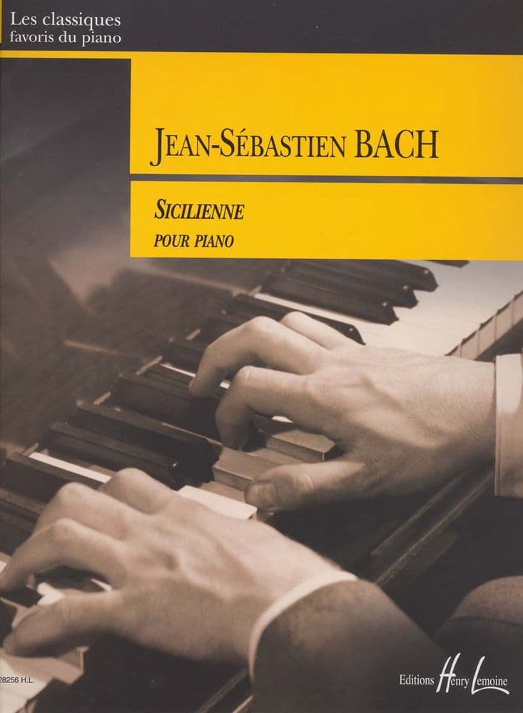LEMOINE BACH J.S. - SICILIENNE - PIANO