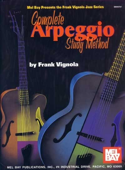 MEL BAY VIGNOLA FRANK - COMPLETE ARPEGGIO STUDY METHOD - GUITAR