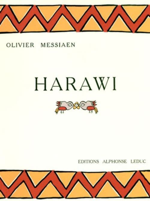 LEDUC MESSIAEN OLIVIER - HARAWI - CHANT & PIANO