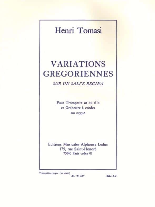 LEDUC TOMASI HENRI - VARIATIONS GREGORIENNES SUR UN SALVE REGINA - TROMPETTE