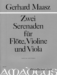 AMADEUS MAASZ GERHARD - ZWEI SERENADEN FÜR FLÖTE, VIOLINE UND VIOLA 