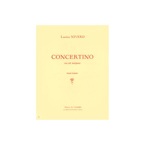 COMBRE NIVERD LUCIEN - CONCERTINO EN UT MAJEUR - PIANO