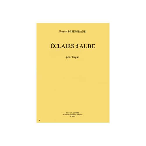 COMBRE BESINGRAND FRANCK - ECLAIRS D'AUBE - ORGUE