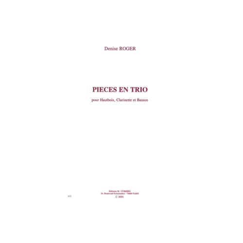 COMBRE ROGER DENISE - PIECES EN TRIO - HAUTBOIS, CLARINETTE ET BASSON