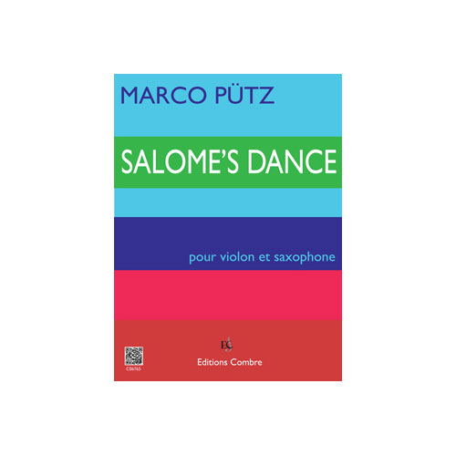 COMBRE PUTZ MARCO - SALOME'S DANCE - VIOLON ET SAXOPHONE ALTO