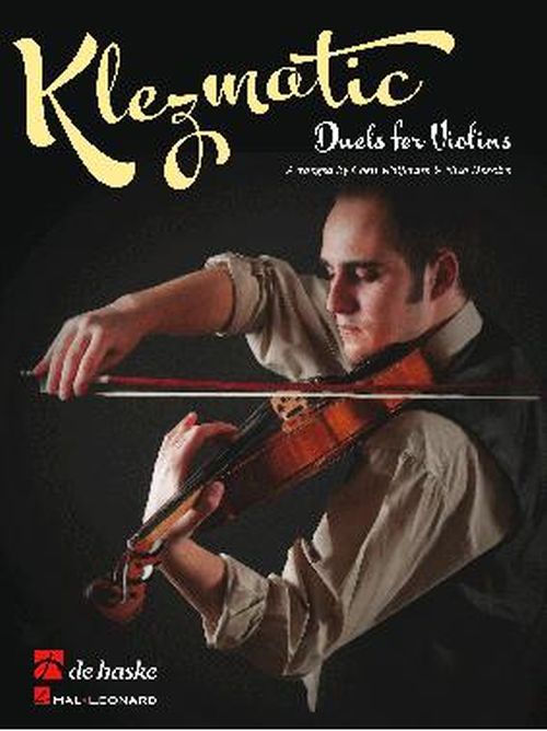 DEHASKE DEZAIRE NICO - KLEZMATIC DUETS - 2 VIOLONS