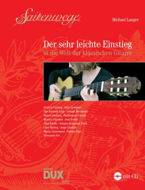 EDITION DUX LANGER M. - DER SEHR LEICHTE EINSTIEG IN DIE WELT DER KLASSISCHEN GITARRE 