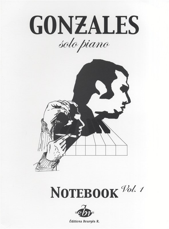 EDITIONS BOURGES R. GONZALES - SOLO PIANO I NOTEBOOK VOL.1 