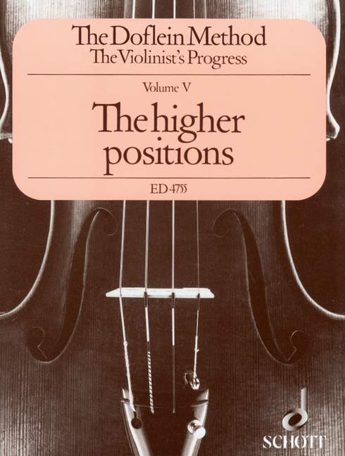 SCHOTT THE DOFLEIN METHOD VOL.5 - THE HIGHER POSITIONS