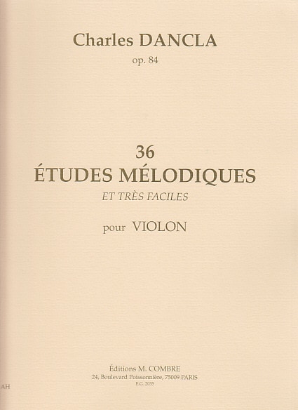 COMBRE DANCLA CHARLES - 36 ETUDES MELODIQUES OP.84 - VIOLON