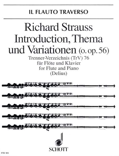 SCHOTT STRAUSS RICHARD - INTRODUCTION, THEME AND VARIATIONS OP 56 TRV 76 - FLUTE AND PIANO
