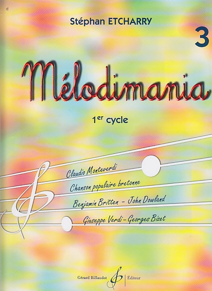 BILLAUDOT ETCHARRY STEPHAN - MELODIMANIA VOL.3, SOLFEGE CHANTE