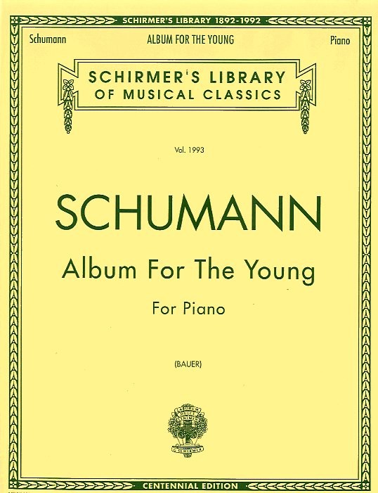 SCHIRMER ROBERT SCHUMANN ALBUM FOR THE YOUNG OP. 68 - PIANO SOLO