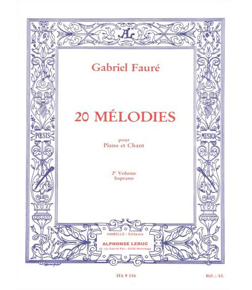 CHOUDENS FAURE GABRIEL - 20 MELODIES VOL.2 CHANT SOPRANO