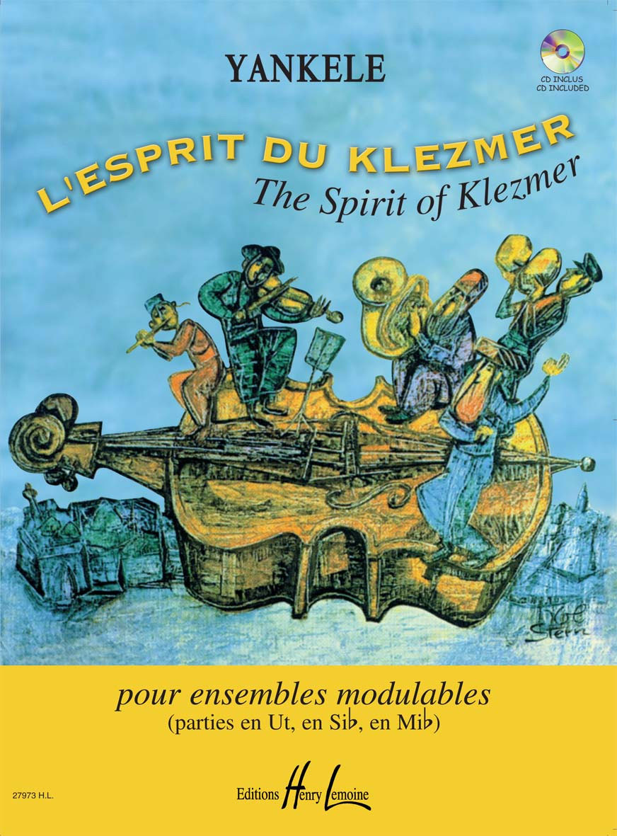 LEMOINE YANKELE - L'ESPRIT DU KLEZMER + CD - ENSEMBLE MODULABLE