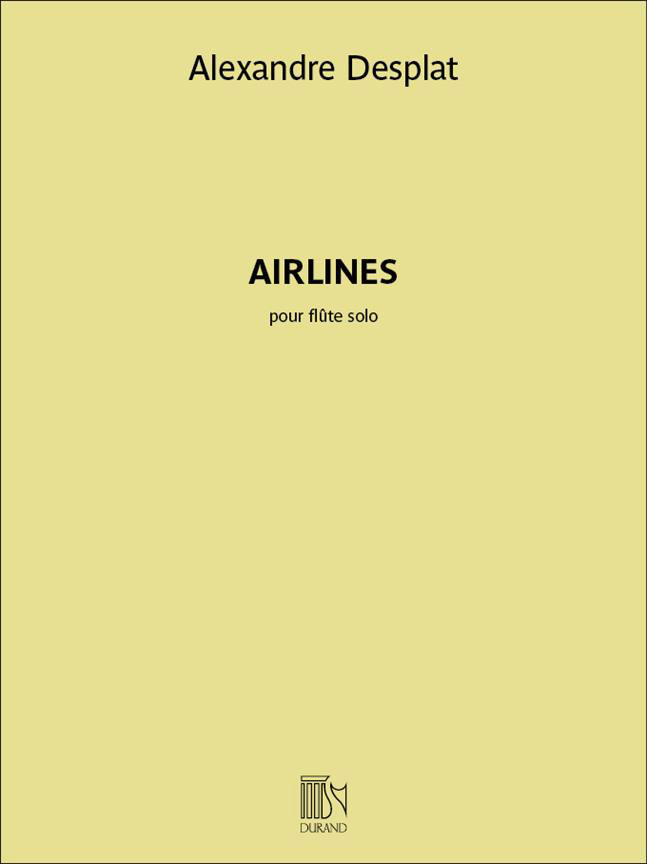 DURAND DESPLATS ALEXANDRE - AIRLINES - FLUTE TRAVERSIERE