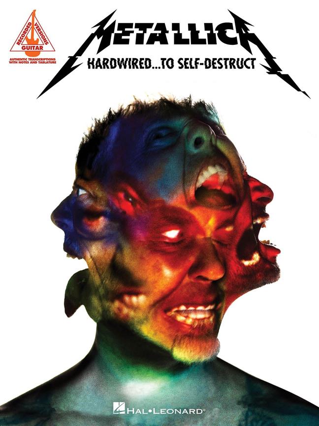 HAL LEONARD METALLICA - HARDWIRED... TO SELF-DESTRUCT - GUITAR TAB 