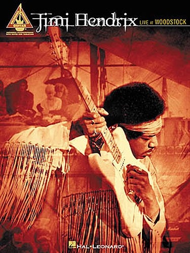 HAL LEONARD HENDRIX JIMI - LIVE AT WOODSTOCK - GUITAR TAB