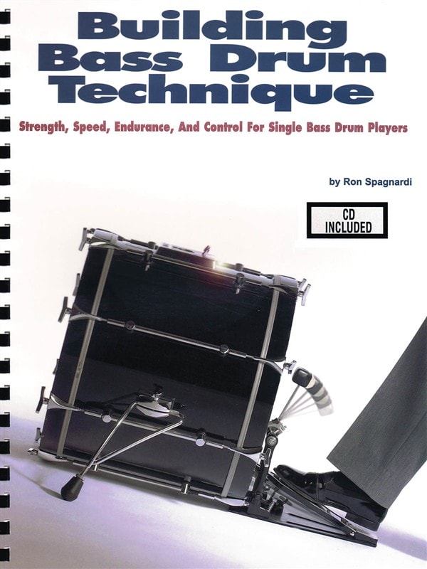 HAL LEONARD SPAGNARDI RON BUILDING BASS DRUM TECHNIQUE DRUMS + CD - DRUMS