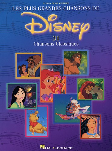 HAL LEONARD DISNEY LES PLUS GRANDES CHANSONS CLASSIQUES