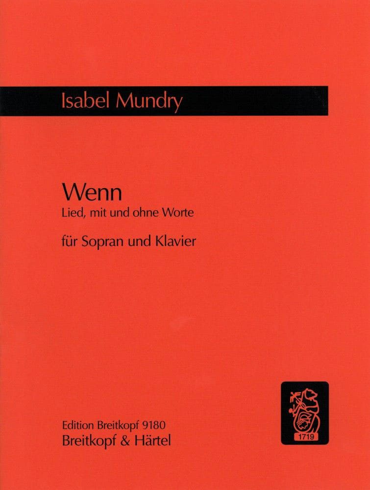 EDITION BREITKOPF MUNDRY ISABEL - WENN: LIED, MIT UND OHNE WORTE - SOPRANO, PIANO