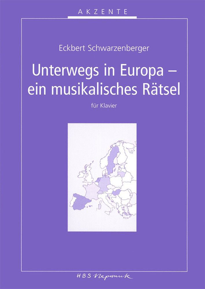 EDITION BREITKOPF SCHWARZENBERGER ECKBERT - UNTERWEGS IN EUROPA - PIANO