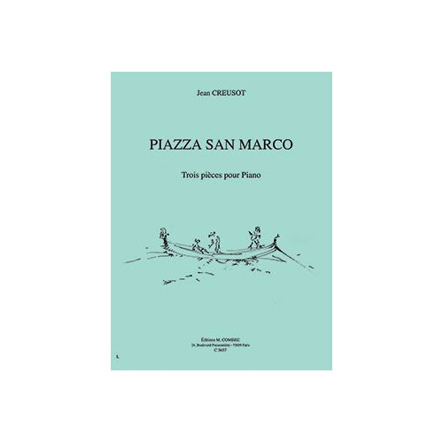 COMBRE CREUSOT JEAN - PIAZZA SAN MARCO (3 PIECES) - PIANO