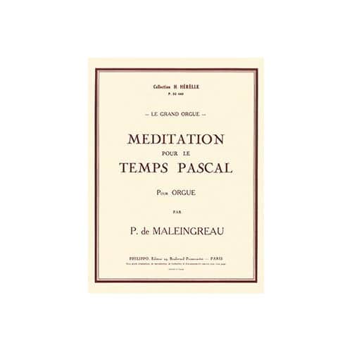 COMBRE MALEINGREAU PAUL DE - MEDITATION POUR LE TEMPS PASCAL OP.35 - ORGUE