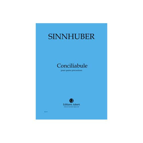 JOBERT SINHUBER C.M. - CONCILIABULE - 4 PERCUSSIONS