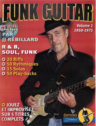 JJREBILLARD REBILLARD J.J - FUNK GUITAR 1950-1975 VOL.1 + CD 