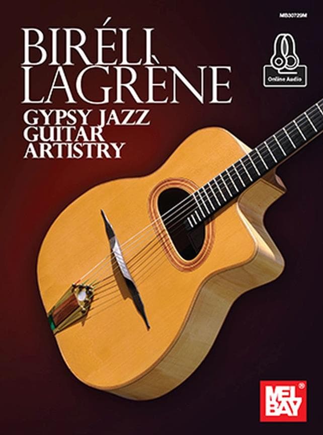 HAL LEONARD BIRELI LAGRENE - GIPSY JAZZ GUITAR ARTISTRY