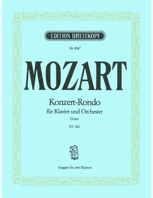 EDITION BREITKOPF MOZART WOLFGANG AMADEUS - KONZERT-RONDO D-DUR KV 382 - PIANO, ORCHESTRA