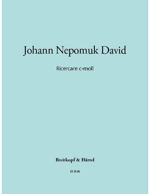 EDITION BREITKOPF DAVID JOHANN NEPOMUK - RICERCARE C-MOLL - ORGAN
