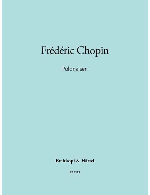 EDITION BREITKOPF CHOPIN FREDERIC - POLONAISEN - PIANO