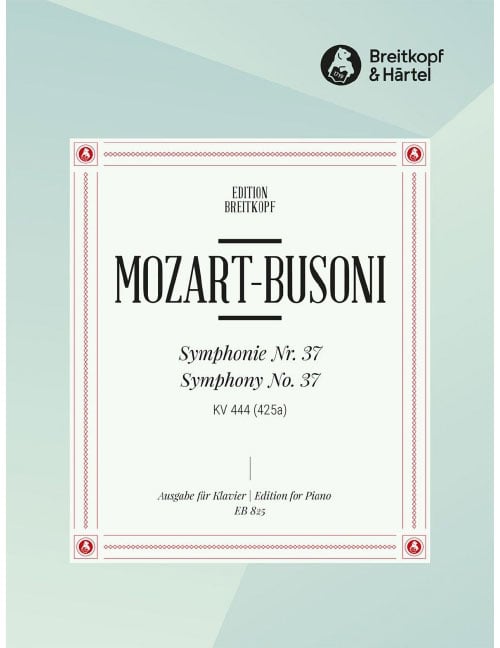 EDITION BREITKOPF MOZART WOLFGANG AMADEUS - SYMPHONIE NR. 37 G-DUR KV 444 - PIANO